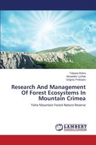 Research and Management of Forest Ecosystems in Mountain Crimea