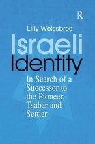 Israeli History, Politics and Society- Israeli Identity
