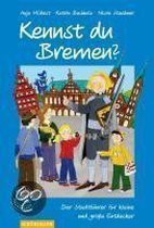 Kennst Du Bremen?