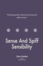 Sense and Spiff Sensibility