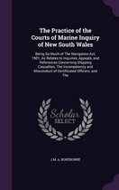 The Practice of the Courts of Marine Inquiry of New South Wales