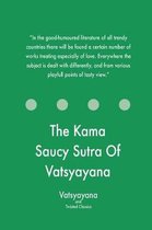 The Kama Saucy Sutra of Vatsyayana