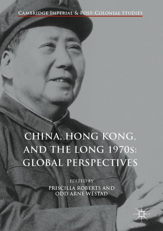 History (R0) - China, Hong Kong, and the Long 1970s: Global Perspectives