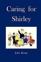 Caring for Shirley