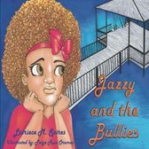 Jazzy and the Bullies