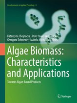 Developments in Applied Phycology 8 - Algae Biomass: Characteristics and Applications