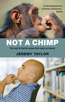 Not a Chimp: The hunt to find the genes that make us human