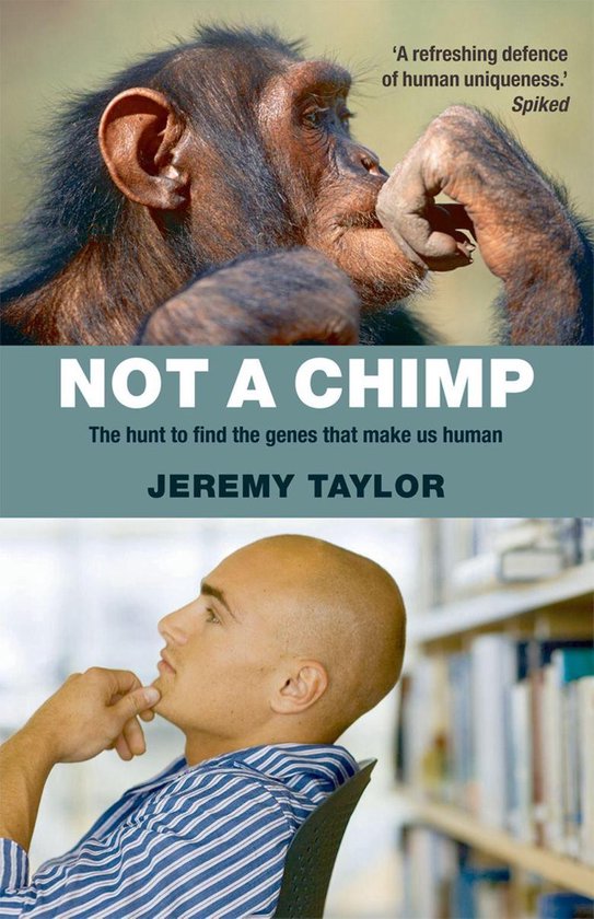 Not a Chimp: The hunt to find the genes that make us human - cover
