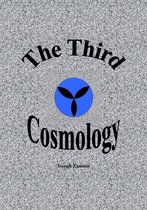 The Third Cosmology