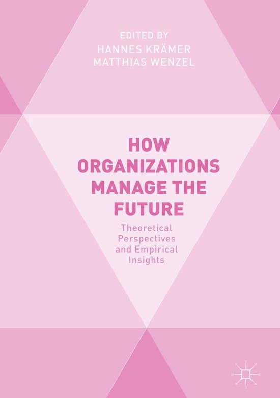 How Organizations Manage the Future - cover