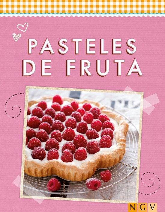 Deliciosas recetas para el verano - Pasteles de fruta - cover