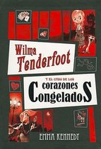 Wilma Tenderfoot y el Caso de los Corazones Congelados