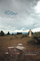 40 Days in Ordinary Time