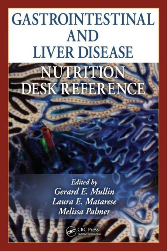 Gastrointestinal and Liver Disease Nutrition Desk Reference - cover