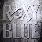 Roxy Blue - Roxy Blue (CD)