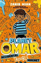 Planet Omar 1 - Accidental Trouble Magnet