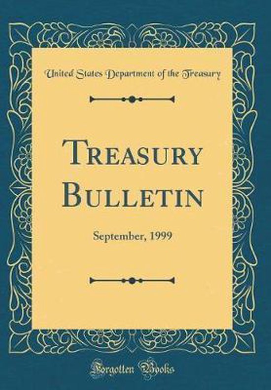 Treasury Bulletin 9780484195362 United States Department Of The