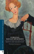 Italian and Italian American Studies - Forging Shoah Memories