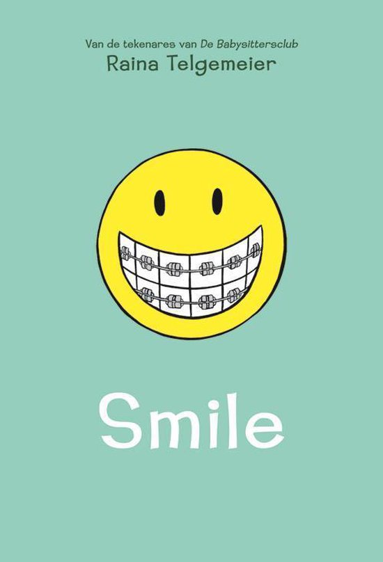 Smile 01. smile - Raina Telgemeier | Highergroundnb.org
