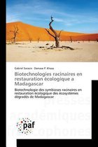 Omn.Pres.Franc.- Biotechnologies racinaires en restauration écologique a Madagascar