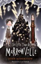 Little Town of Marrowville - The Little Town of Marrowville