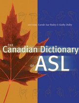 The Canadian Dictionary of Asl