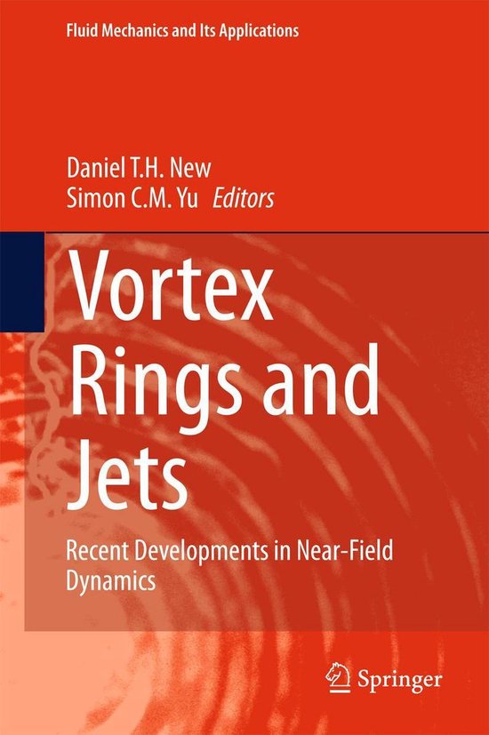 Fluid Mechanics and Its Applications 111 - Vortex Rings and  ... - cover
