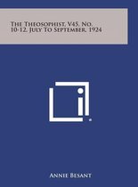 The Theosophist, V45, No. 10-12, July to September, 1924