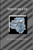 Disco Death