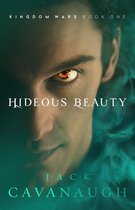 Kingdom Wars 1 - Hideous Beauty
