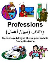 Fran ais-Arabe Professions Dictionnaire Bilingue Illustr Pour Enfants