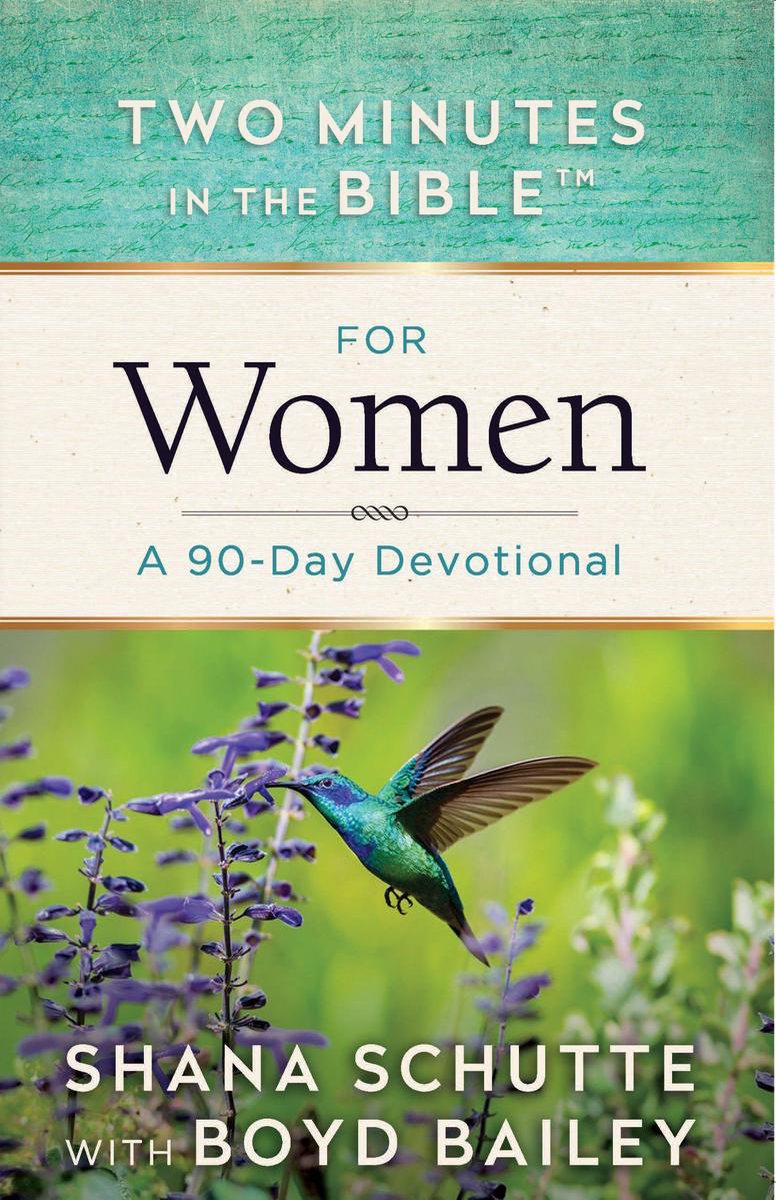 Two Minutes in the Bible™ - Two Minutes in the Bible™ for Women - Shana Schutte