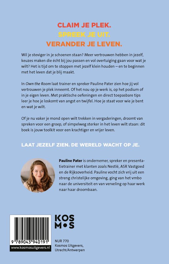 Boek "Own the Room" met portret van Pauline Pater. Tekst: "Claim je plek. Spreek je uit. Verander je leven. Laat jezelf zien. De wereld wacht op je."