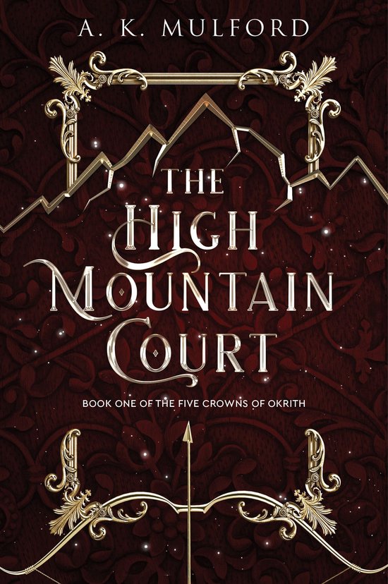 The Five Crowns of Okrith 1 - The High Mountain Court - cover