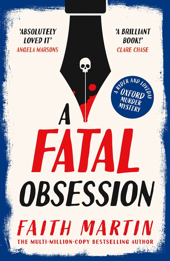 Boekcover met de titel 'A Fatal Obsession' in grote rode letters, met een penpunt en bloeddruppels. Bevat citaten van Angela Marson en Clare Chase.
