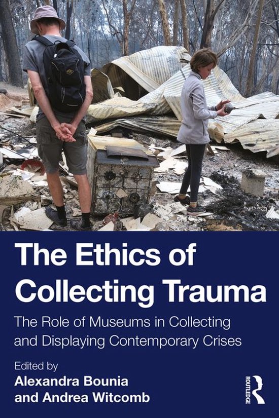 The Ethics of Collecting Trauma - cover