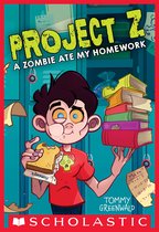 Project Z 1 - A Zombie Ate My Homework (Project Z #1)