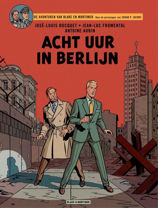 Boekomslag Blake & Mortimer 29 - Blake & Mortimer - deel 29 - Acht uur in Berlijn van Aubin