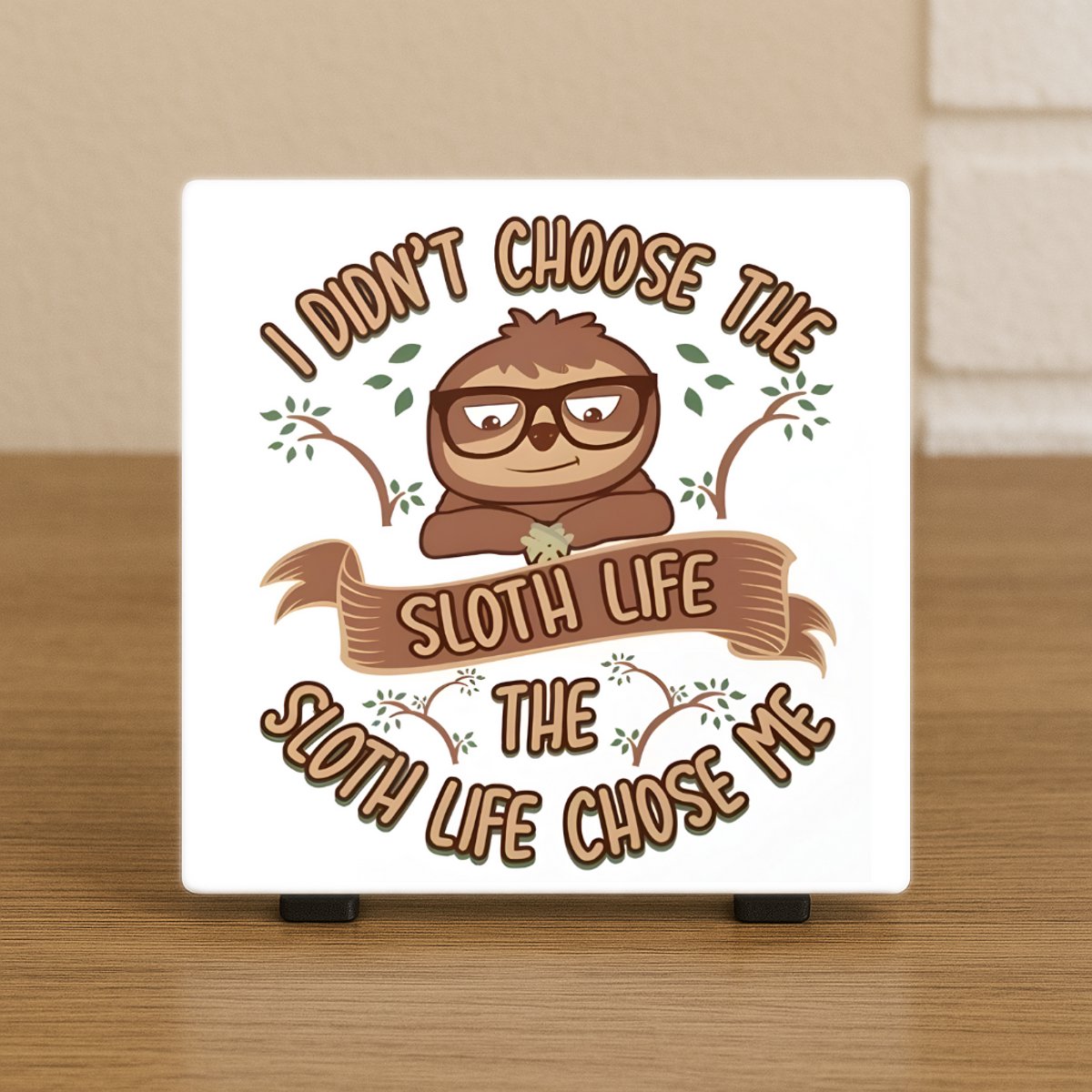 CreaCraft Wenstegeltje "I Didn’t Choose the Sloth Life” – Luilak Sloth Decoratie – Spreuktegel – Stijlvolle Woondecoratie met Boodschap – Trendy nu– Hip trendy tegeltje – Cadeau – Zomaar – Deco Illustratie