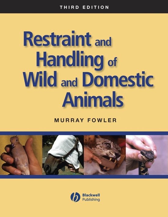 Restraint and Handling of Wild and Domestic Animals - cover