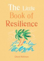 The Gaia Little Books Series - The Little Book of Resilience