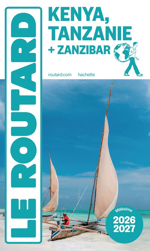 Gids 'Le Routard Kenya, Tanzanië + Zanzibar' met twee traditionele boten met zeil op een tropische zee onder een blauwe hemel.