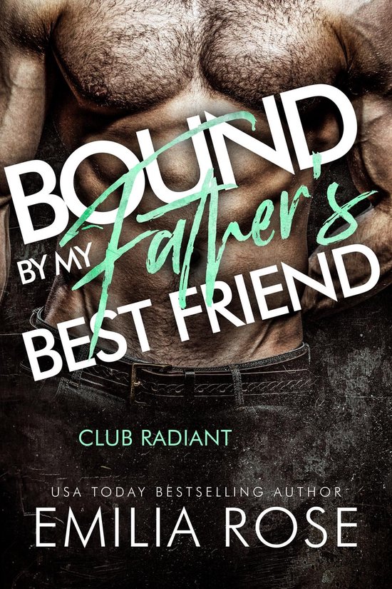 Club Radiant - Bound By My Father's Best Friend - cover
