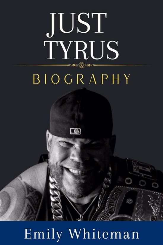 Just Tyrus Biography - cover