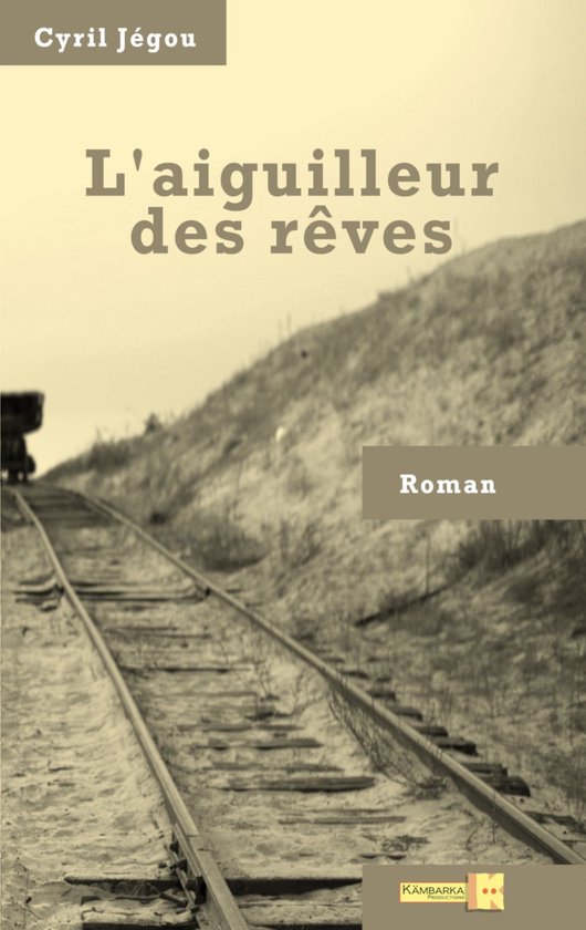 L'aiguilleur des rêves - cover
