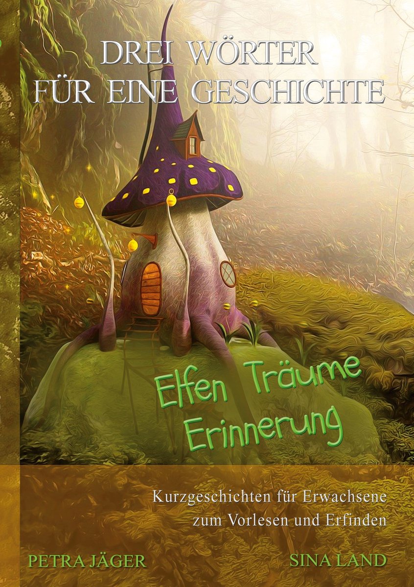 Drei Wörter für eine Geschichte 3 - Drei Wörter für eine Geschichte