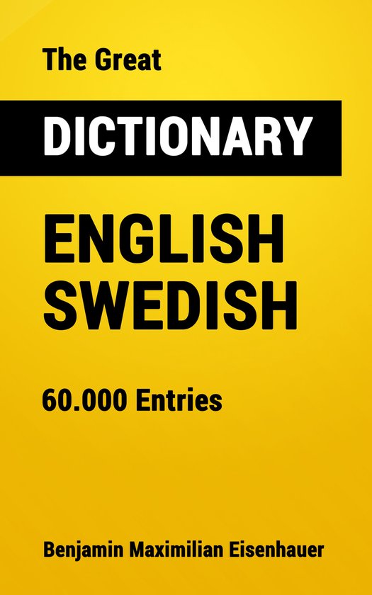 Great Dictionaries 8 - The Great Dictionary English - Swedis ... - cover