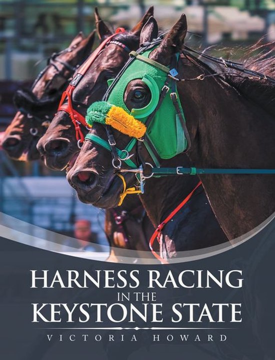 Harness Racing in the Keystone State - cover