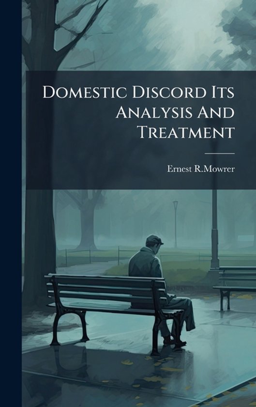 Domestic Discord Its Analysis And Treatment - cover