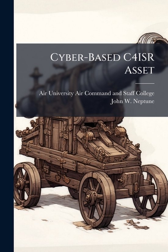 Cyber-Based C4ISR Asset - cover